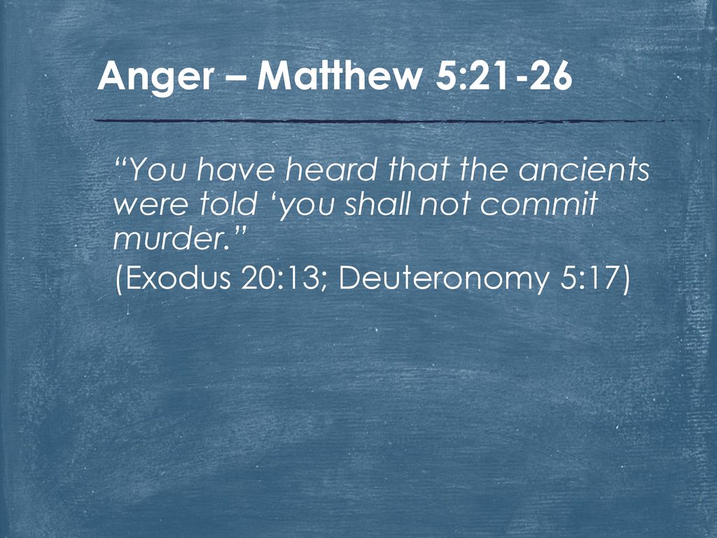 You Idiot!”. Should Christians Call People “Idiots”? Matthew 5:21-22 “You have heard that it was said to those of old, 'You shall not murder, and whoever. - ppt download