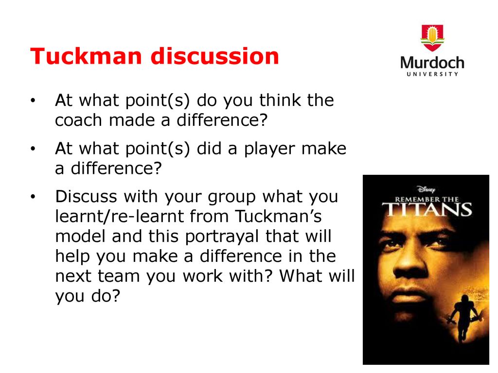 Tuckman discussion At what point(s) do you think the coach made a difference At what point(s) did a player make a difference