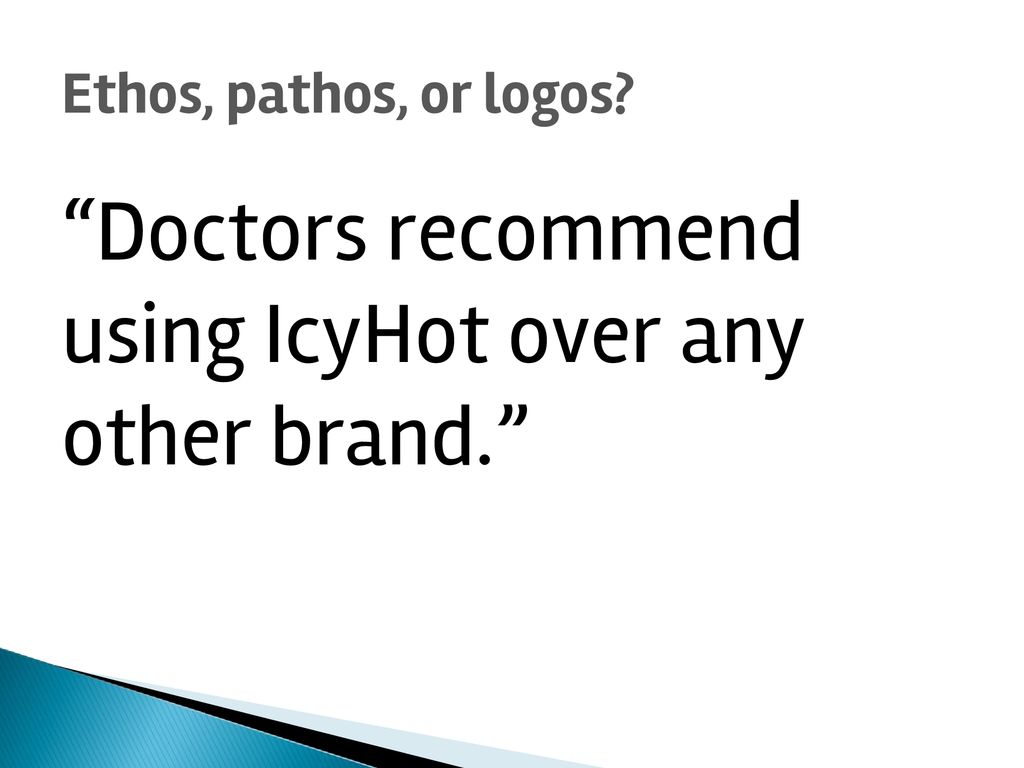 Doctors recommend using IcyHot over any other brand.