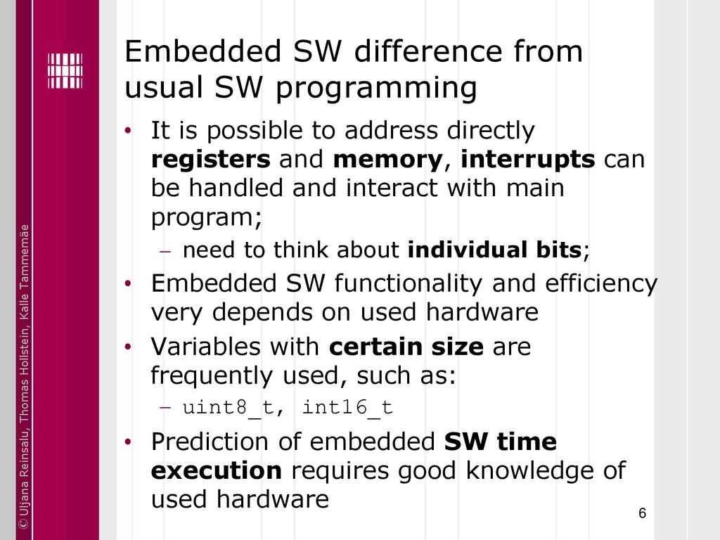 Basics of Embedded Systems IAX0230 Embedded Software Programming - ppt ...
