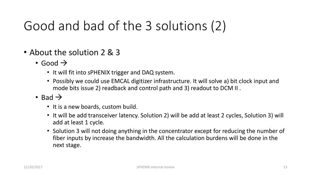 Good and bad of the 3 solutions (2)