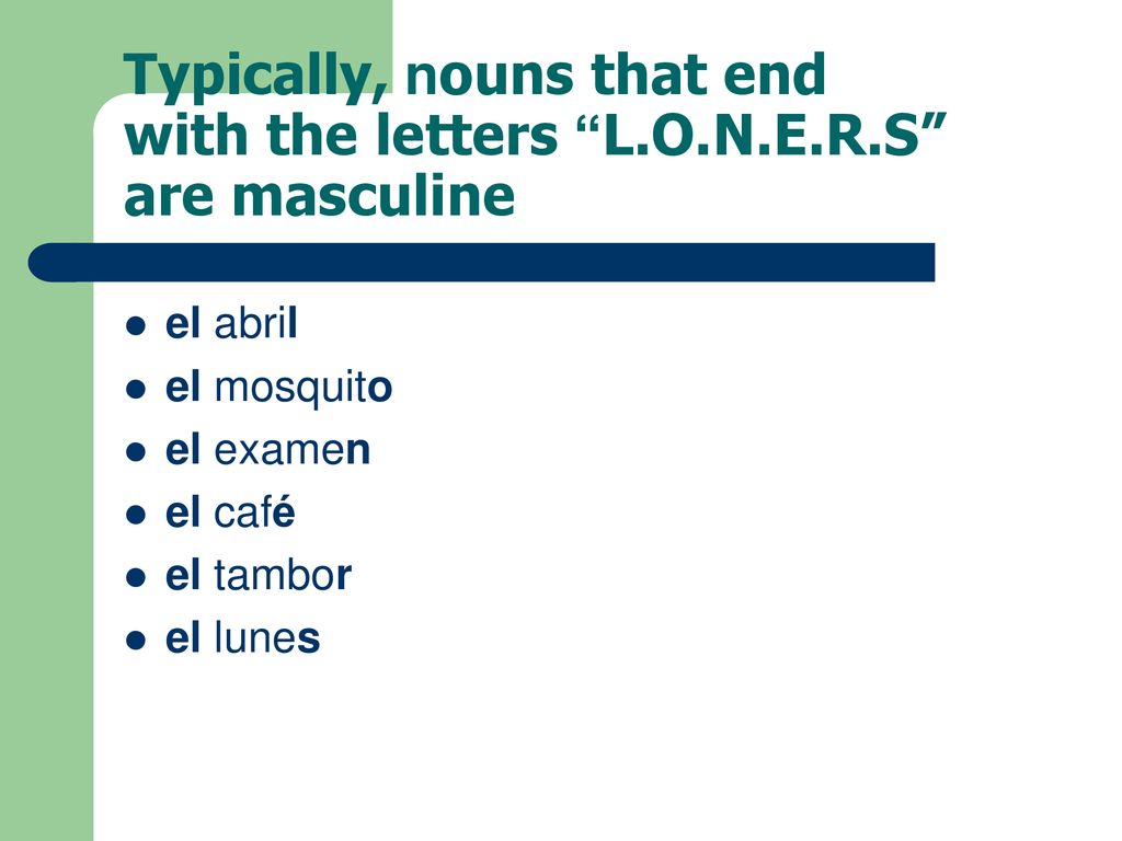 Gender Of Nouns In Spanish Ppt Download