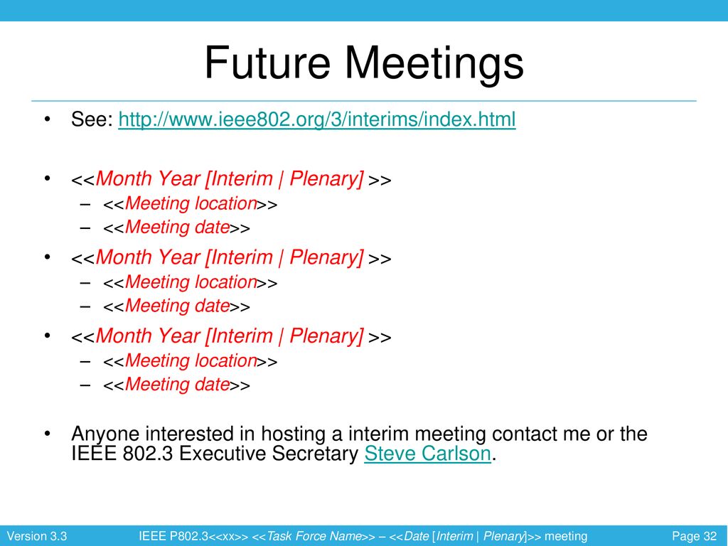 Future Meetings See: