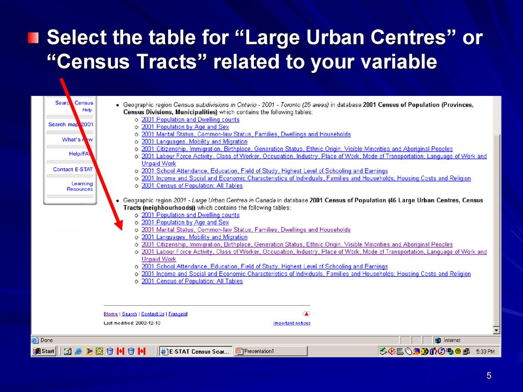 Select the table for Large Urban Centres or Census Tracts related to your variable
