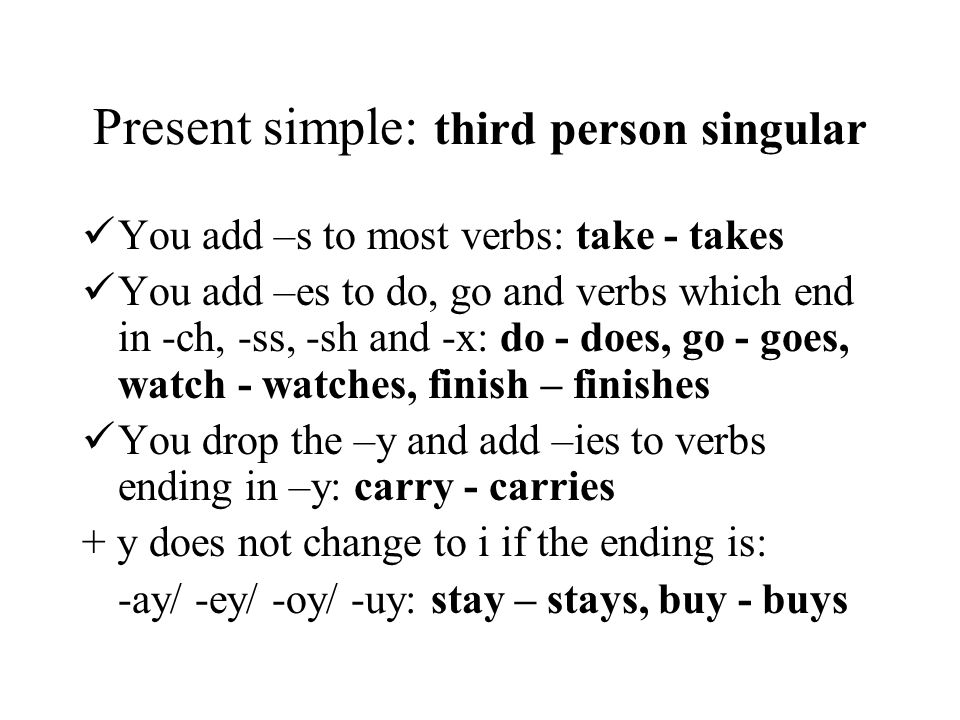 Present simple: third person singular