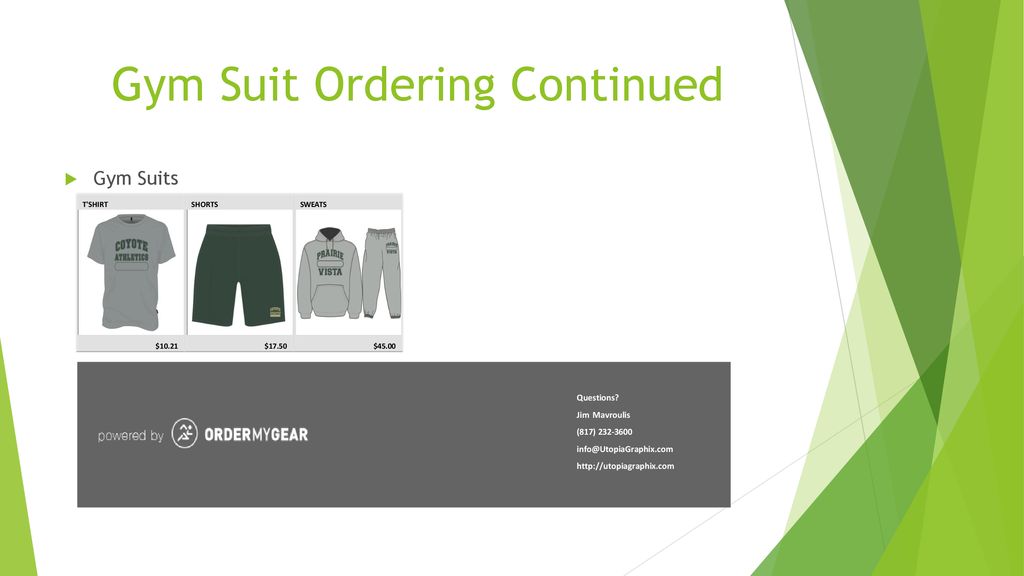 Gym Suit Ordering Continued