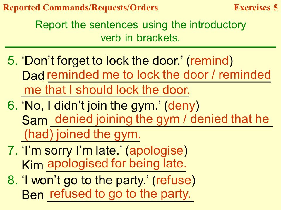 Report the sentences using the introductory
