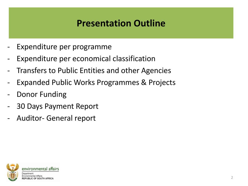Presentation Outline Expenditure per programme