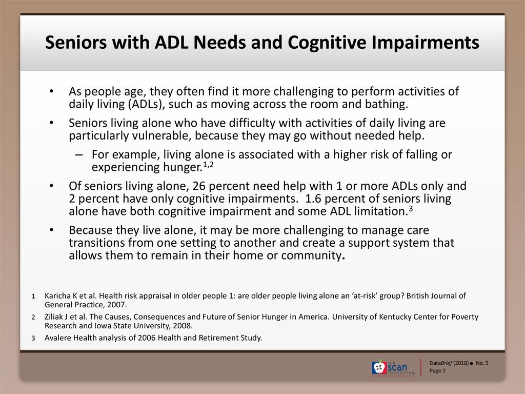 Seniors with activities of daily living needs ppt download