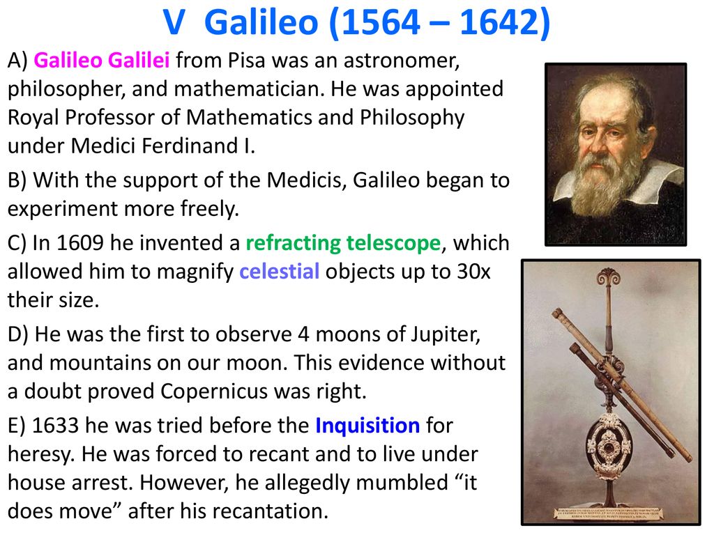 V Galileo (1564 – 1642)
