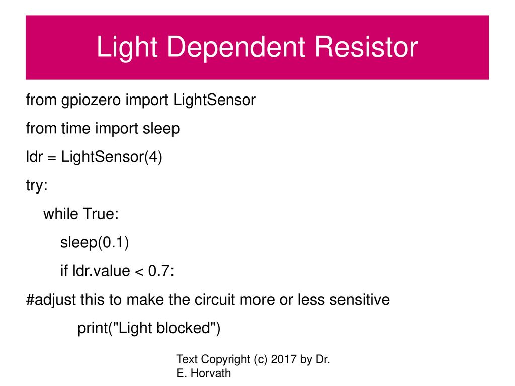 Light Dependent Resistor Circuit Diagram