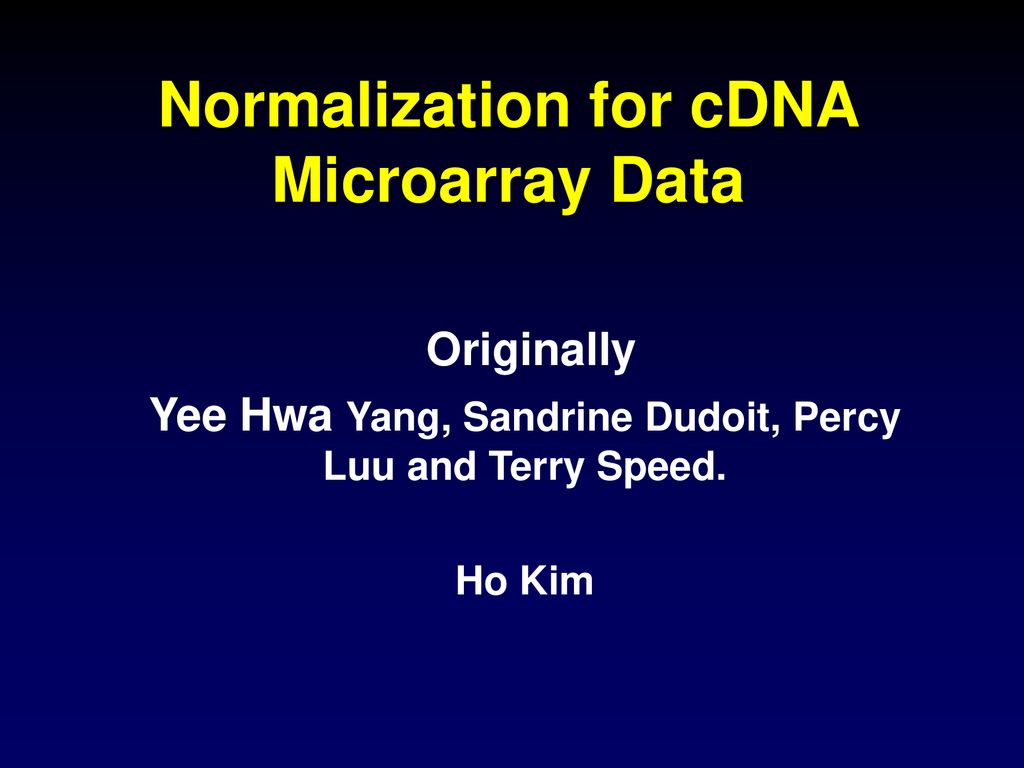 Normalization for cdna microarray data ppt download