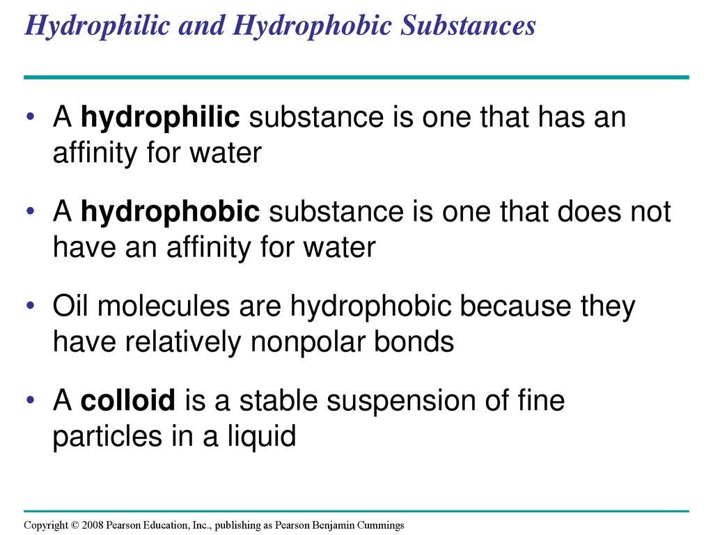 Hydrophilic and Hydrophobic Substances