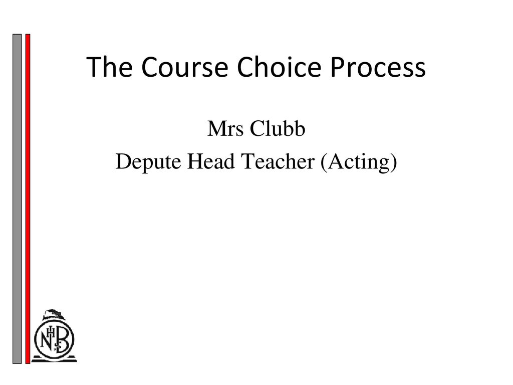 The Course Choice Process