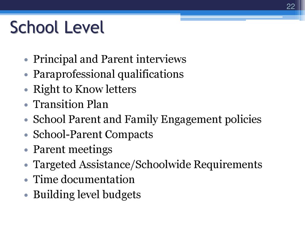 School Level Principal and Parent interviews
