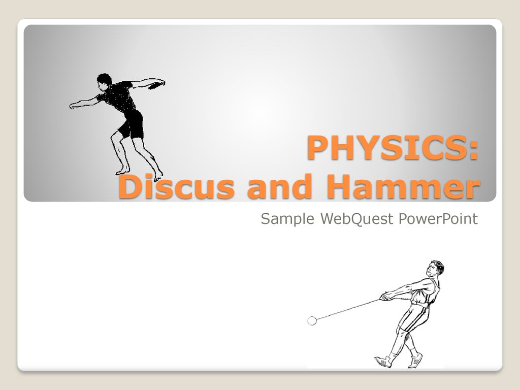PHYSICS: Discus and Hammer - ppt download