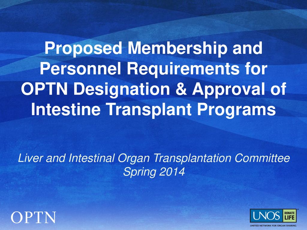 Liver And Intestinal Organ Transplantation Committee Spring Ppt Download