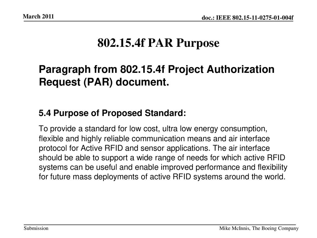 f PAR Purpose Paragraph from f Project Authorization Request (PAR) document. 5.4 Purpose of Proposed Standard: