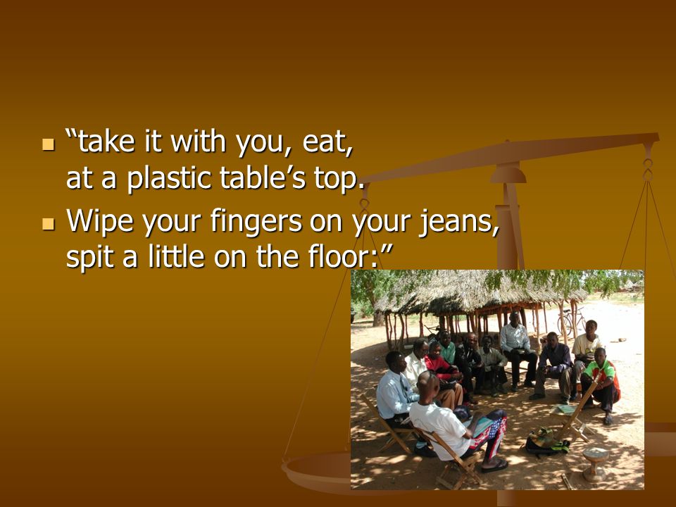 take it with you, eat, at a plastic table’s top.