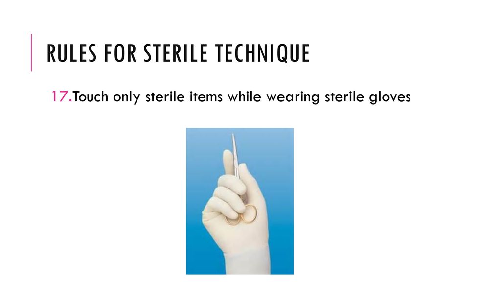 Sterile technique. - ppt download