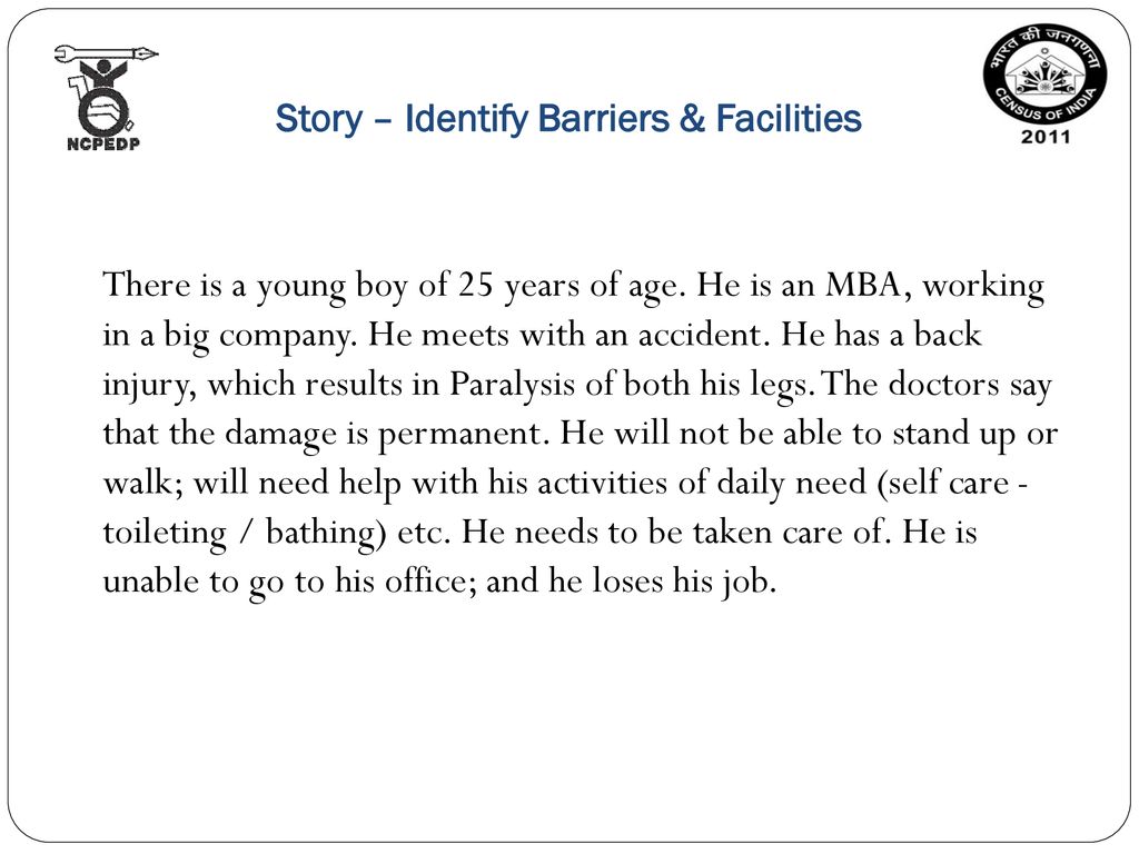 Story – Identify Barriers & Facilities