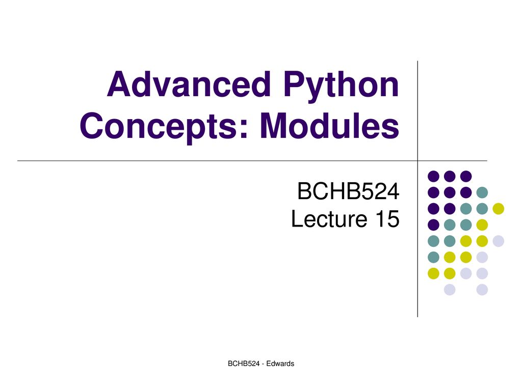 Advanced Python Concepts: Modules - ppt download