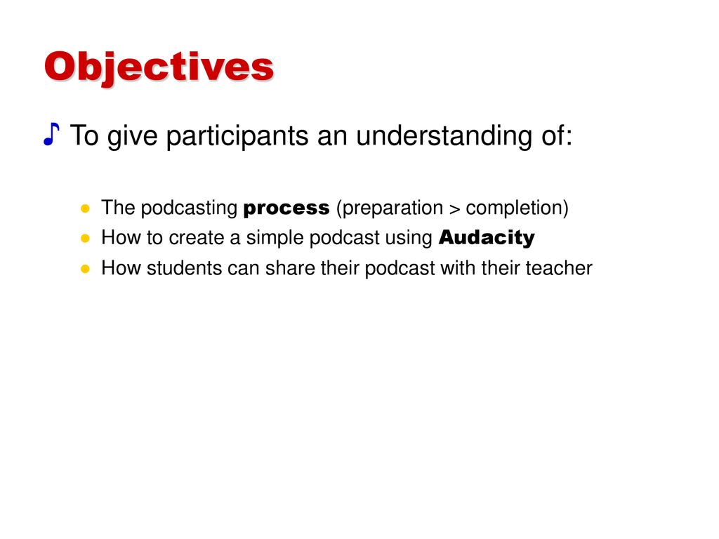 Objectives To give participants an understanding of: