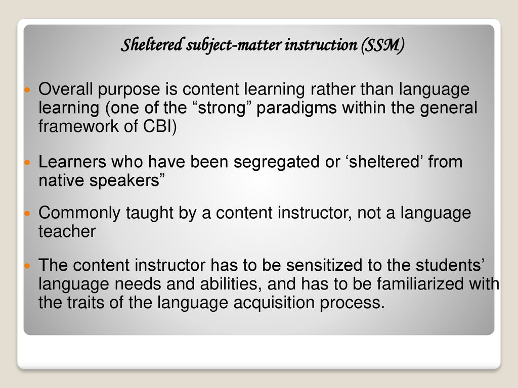 Sheltered subject-matter instruction (SSM)