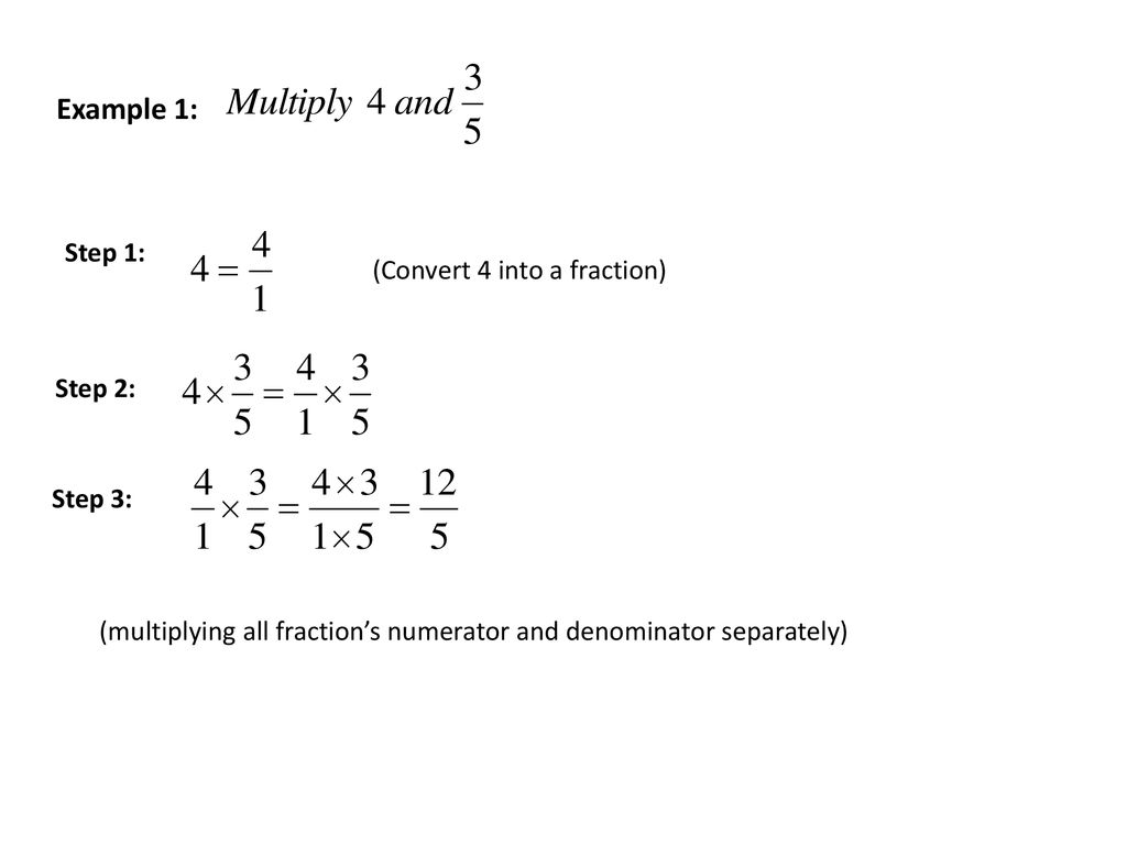 Multiplying fraction and whole number ppt download