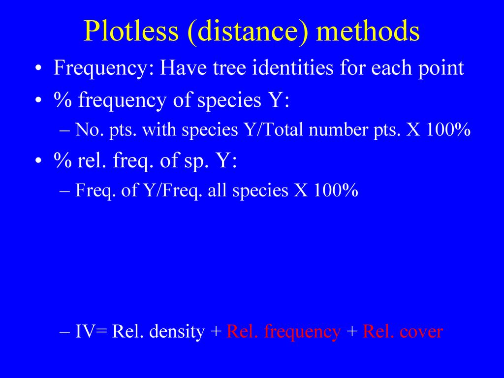 Plotless (distance) methods