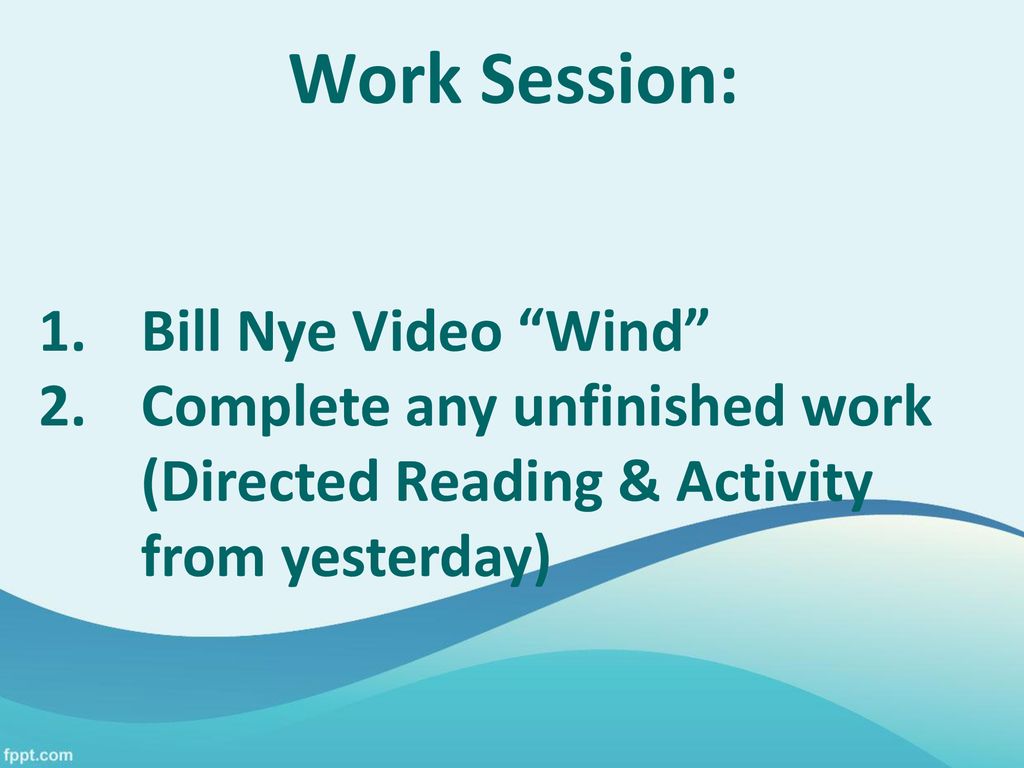 Work Session: Bill Nye Video Wind