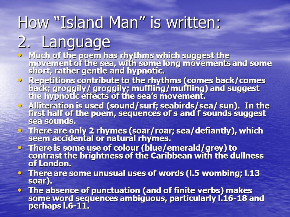 How Island Man is written: 2. Language