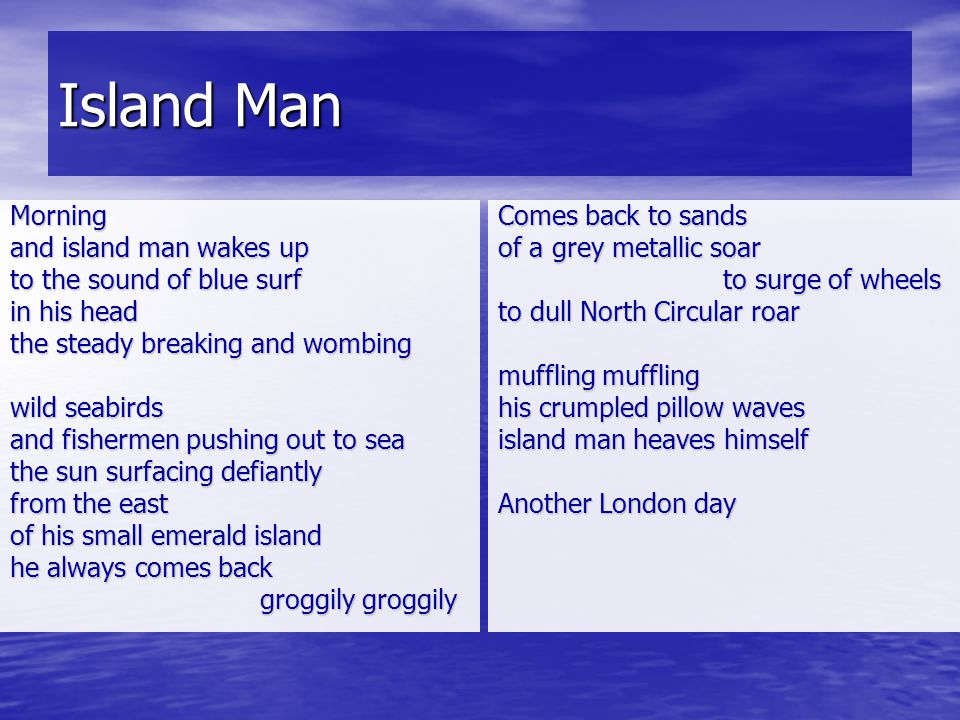 Island Man Morning and island man wakes up to the sound of blue surf
