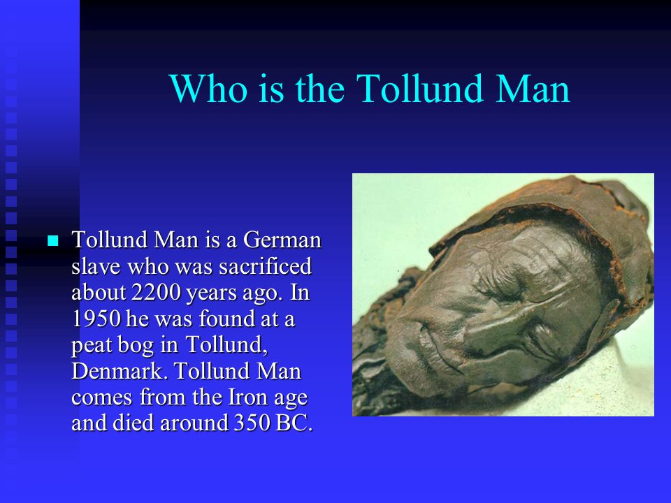 how was the tollund man found