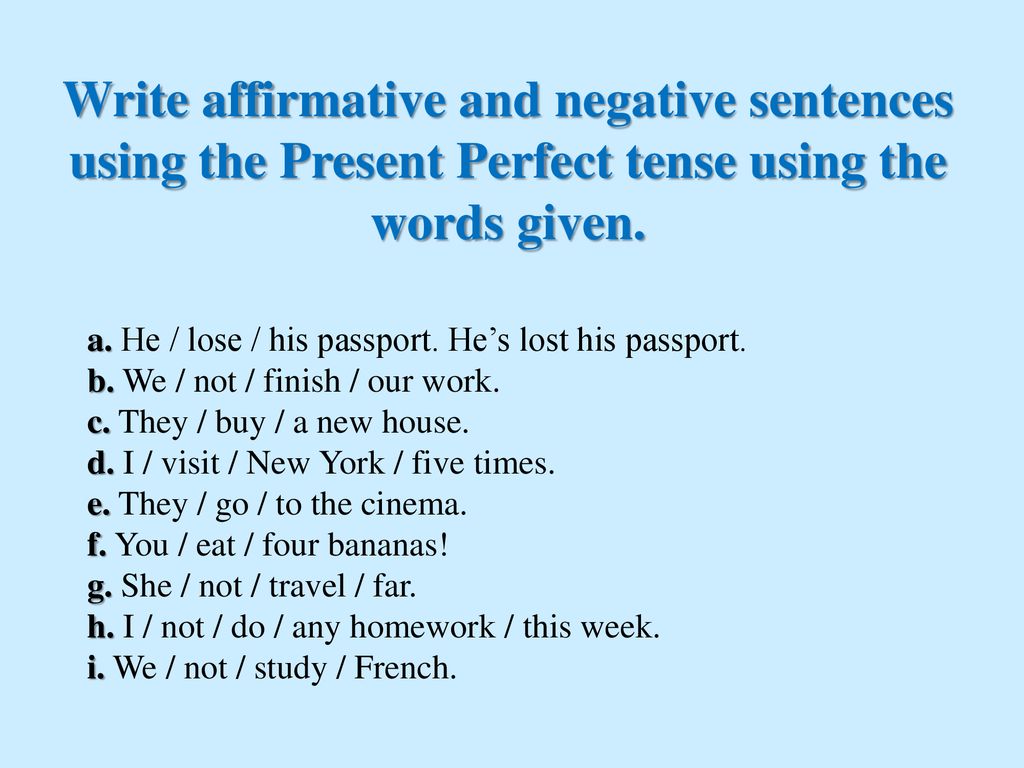 Make sentences using present perfect continuous. Present perfect affirmative and negative. Present perfect negative sentences. Present perfect affirmative and negative правило. Present perfect Tense negative sentences.
