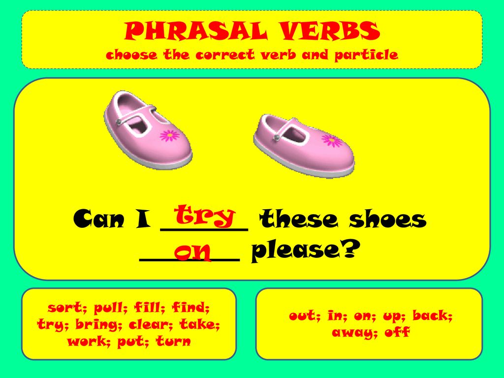 Fill in away off. Find Phrasal verbs. Phrasal verbs презентация. Fill Phrasal verbs. Pull Phrasal verbs.