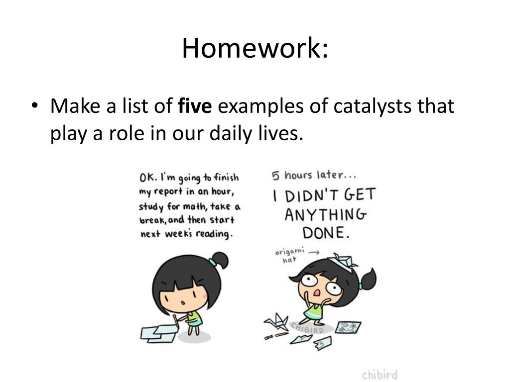 Catalyst Example In Everyday Life