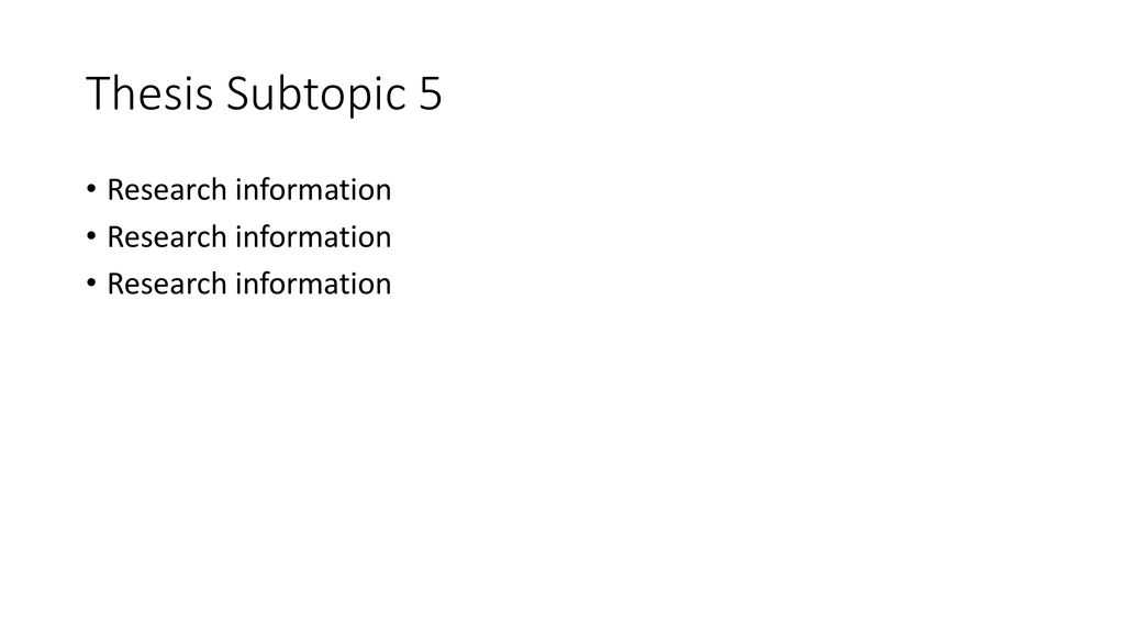 Thesis Subtopic 5 Research information