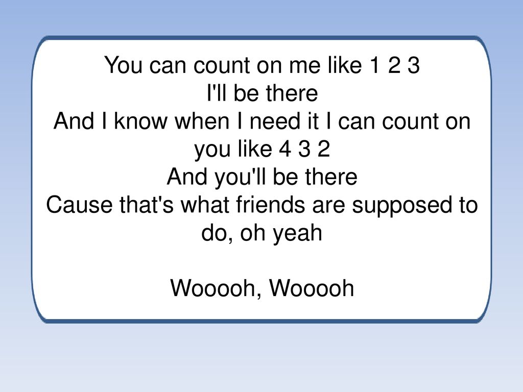 Count On Me Words And Music By Bruno Mars Ppt Download Count On Me Words And Music By Bruno Mars Ppt Download