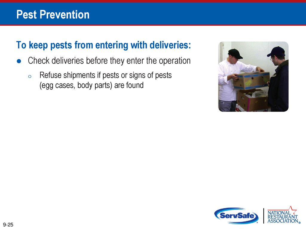 Pest Prevention To keep pests from entering with deliveries: