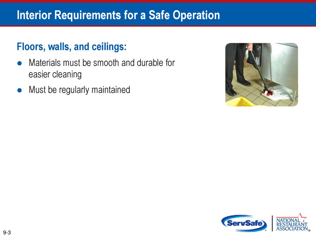 Interior Requirements for a Safe Operation