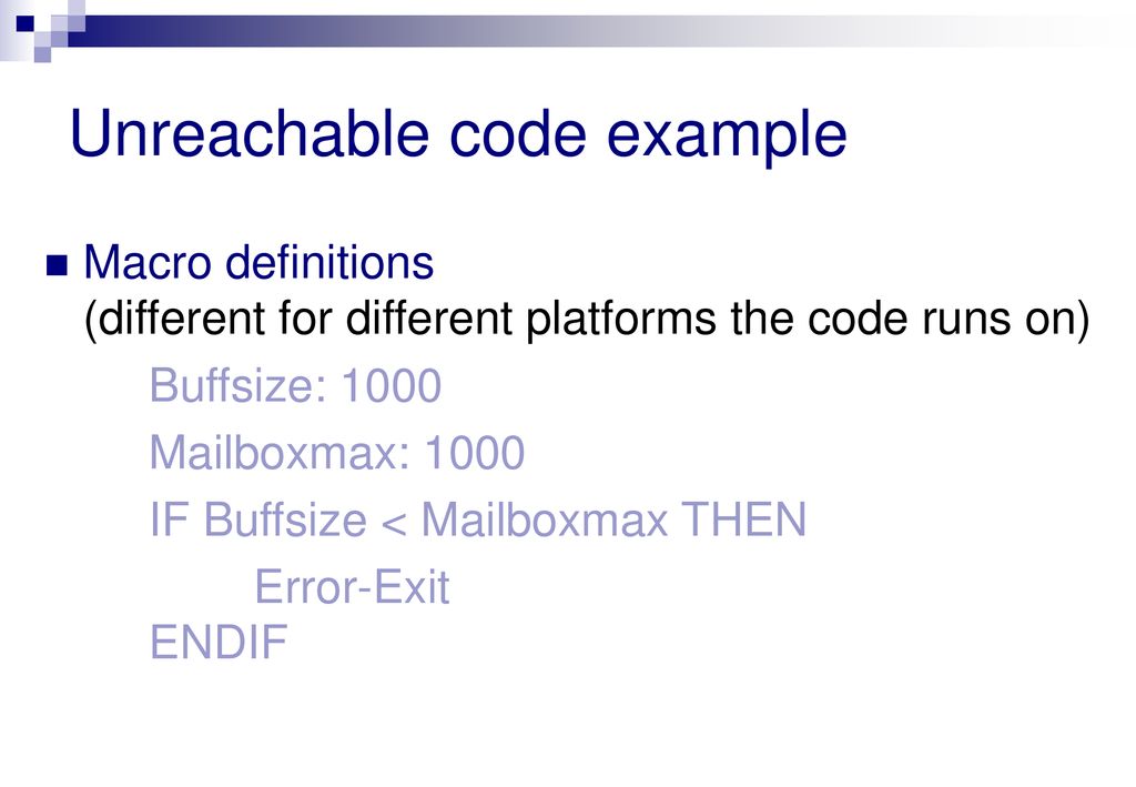 Unreachable code example