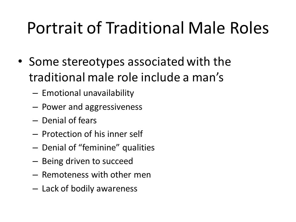 Portrait of Traditional Male Roles