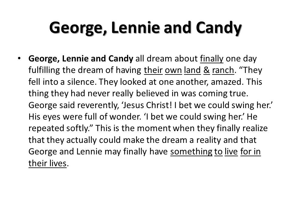 George, Lennie and Candy