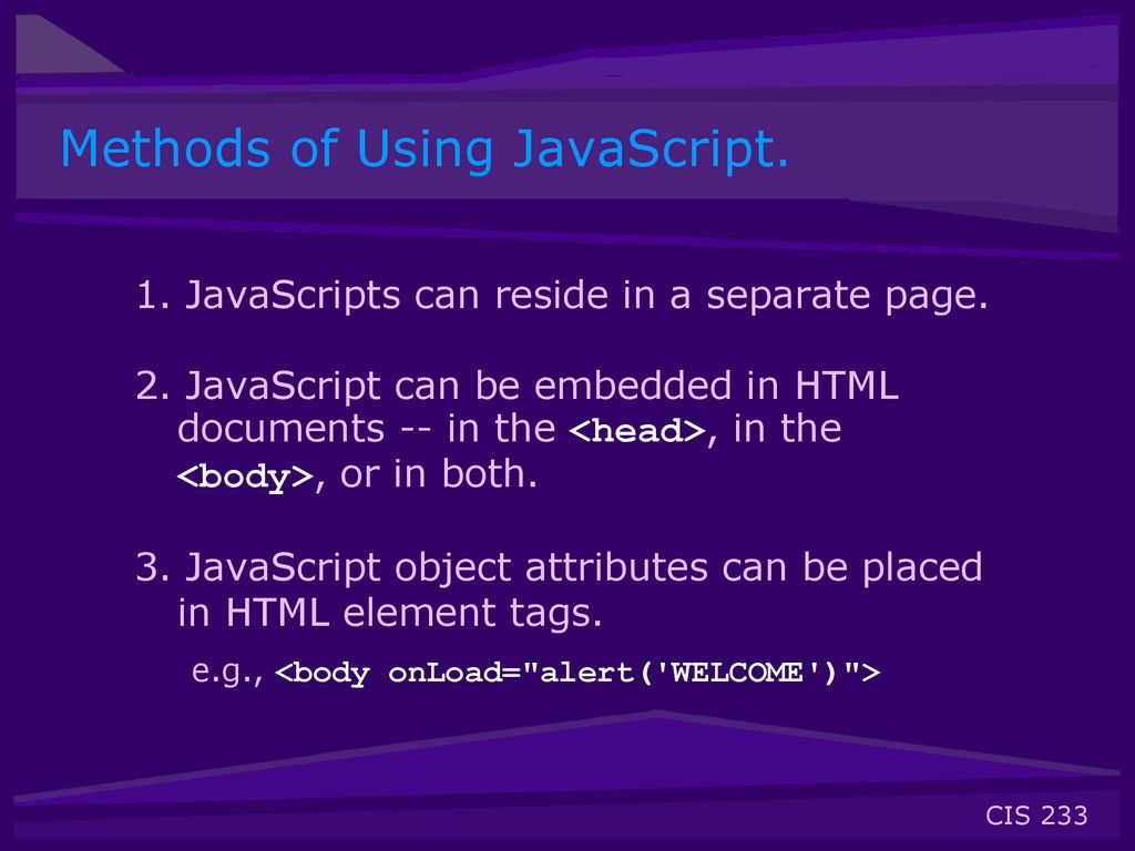 JavaScript is a scripting language designed for Web pages by Netscape ...