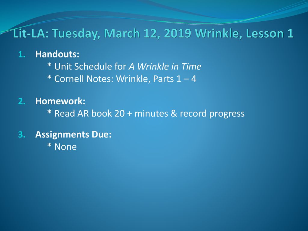 Lit-LA: Tuesday, March 12, 2019 Wrinkle, Lesson 1