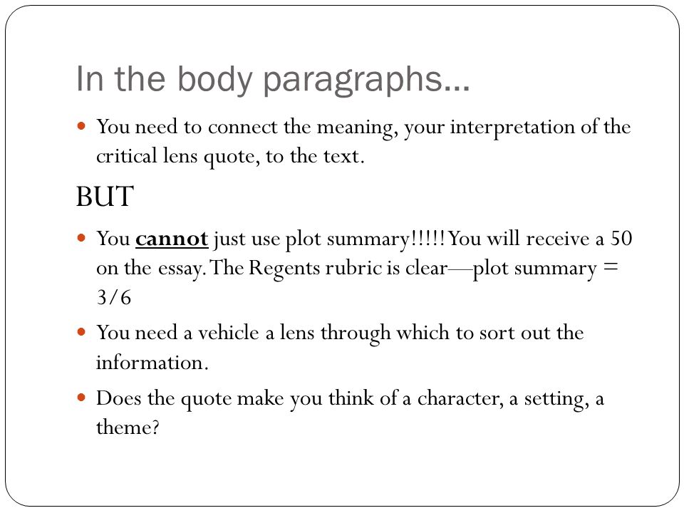 In the body paragraphs…