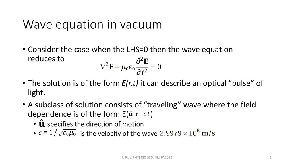 Optics 430 530 Week Ii Plane Wave Solution Of Maxwell S Equations Ppt Download