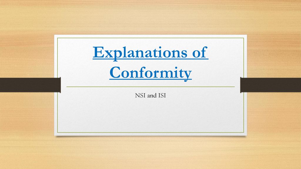Explanations of Conformity