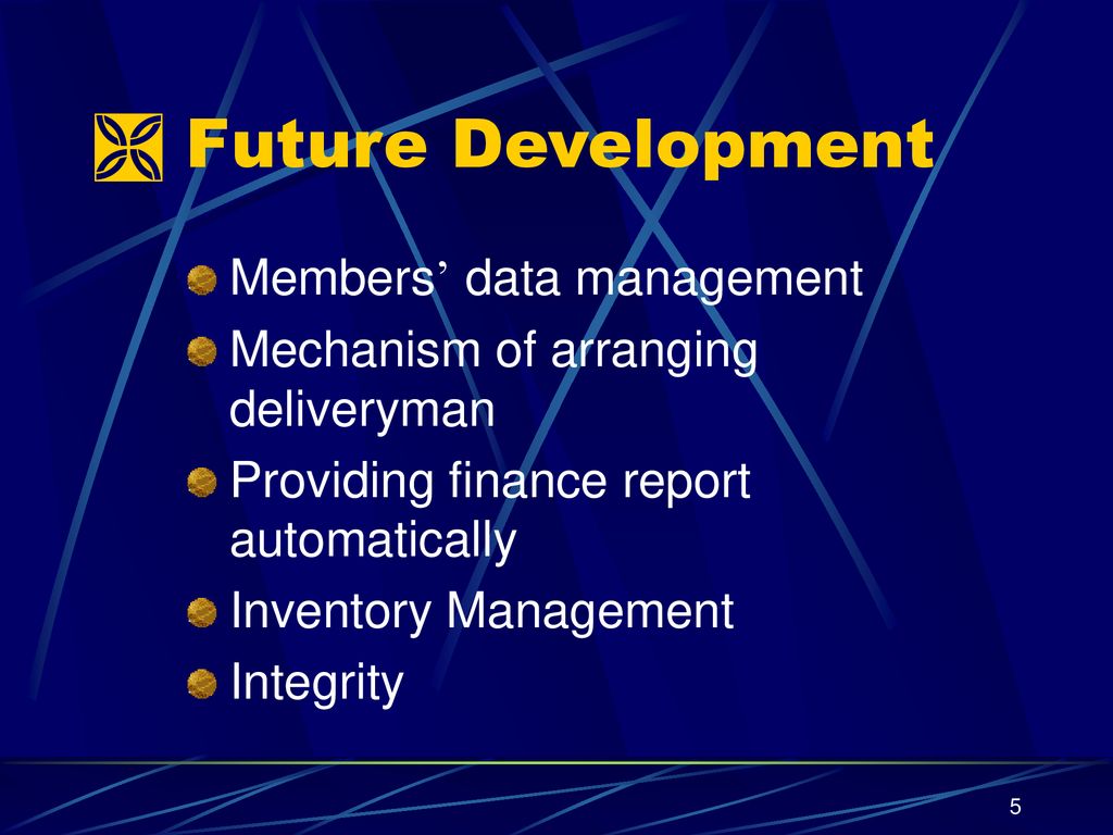  Future Development Members’ data management